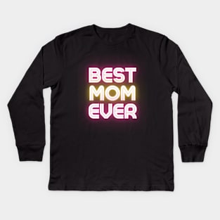 Best Mom Ever 03 Kids Long Sleeve T-Shirt